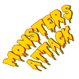 Monsters Attack Sign