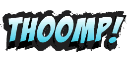 Thoomp!