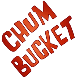 Chum Bucket